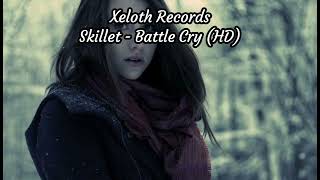 Skillet - Battle Cry (HD)