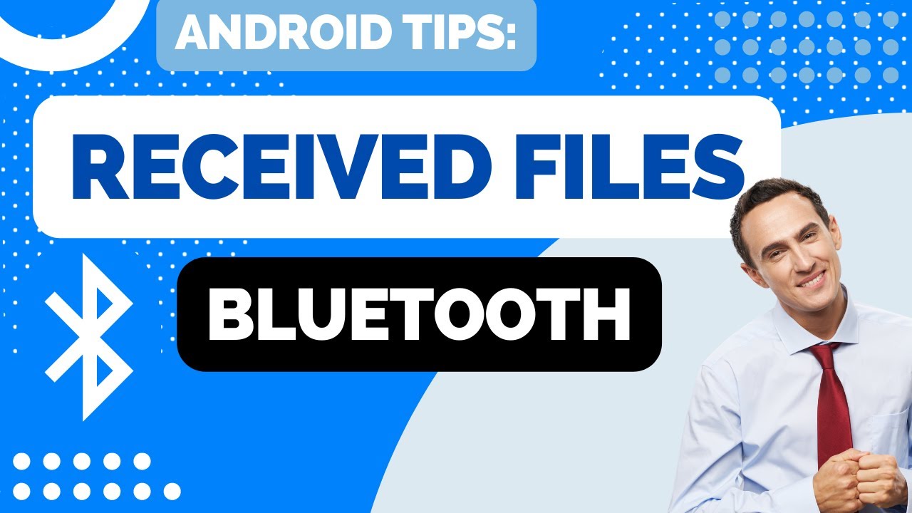 How To See The History Of Received Files From Bluetooth On Android 4.2.2