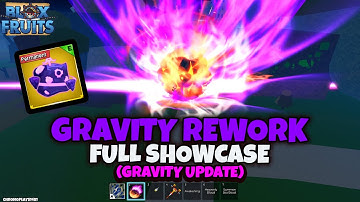 Gravity Rework FULL SHOWCASE! (Blox Fruits Gravity Update)