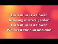 Each Of Us Iz A Flower 