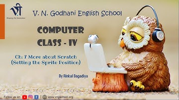 Computer for Class 4 | Ch: 7 More about Scratch (Part-3) By Rinkal Bagadiya