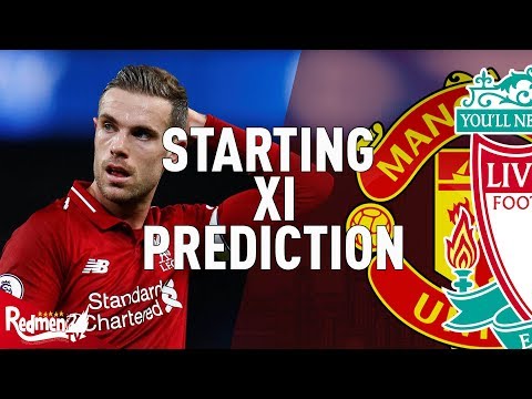 Man Utd v Liverpool  Starting XI Prediction LIVE  YouTube
