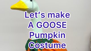 Porch goose pumpkin costume ; learn how to sew this outfit for large 23” 29” goose