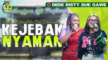 KEJEBAK NYAMAN VOC. ADE ASTRID X ISA STEVANI | LIVE MUSIC GANJENE PANTURA