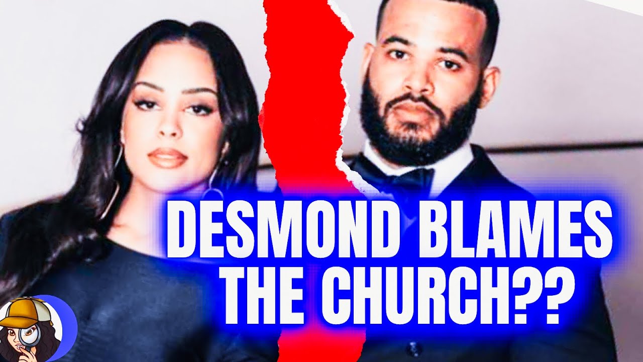 Desmond’s Camp Says Church MADE Him Cheat On Kristy?|Her Rising Profile Couldn’t Handle…