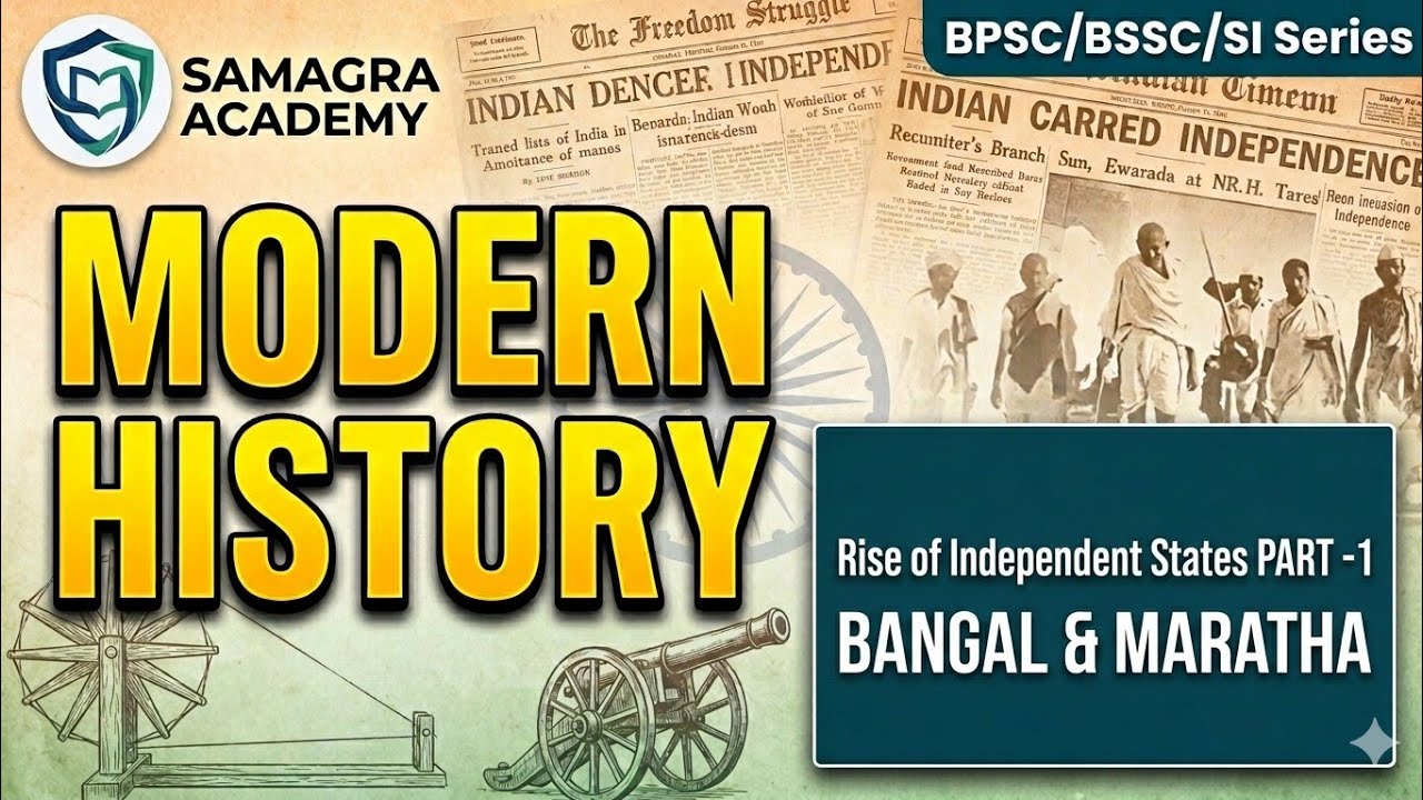 स्वतंत्र राज्यों का उदय | Rise of Independent States in 18th Century India