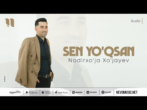 Nodirxo'ja Xo'jayev — Sen yo'qsan (audio 2022)