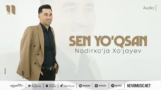 Nodirxo'ja Xo'jayev - Sen yo'qsan (audio 2022)