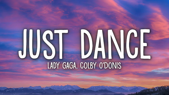 Just Dance Lyric Video version - Lyric Video performance video thumbnail