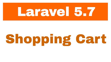 How to use Shopping cart in Laravel 5.7 || E-commerce website in Laravel5.7