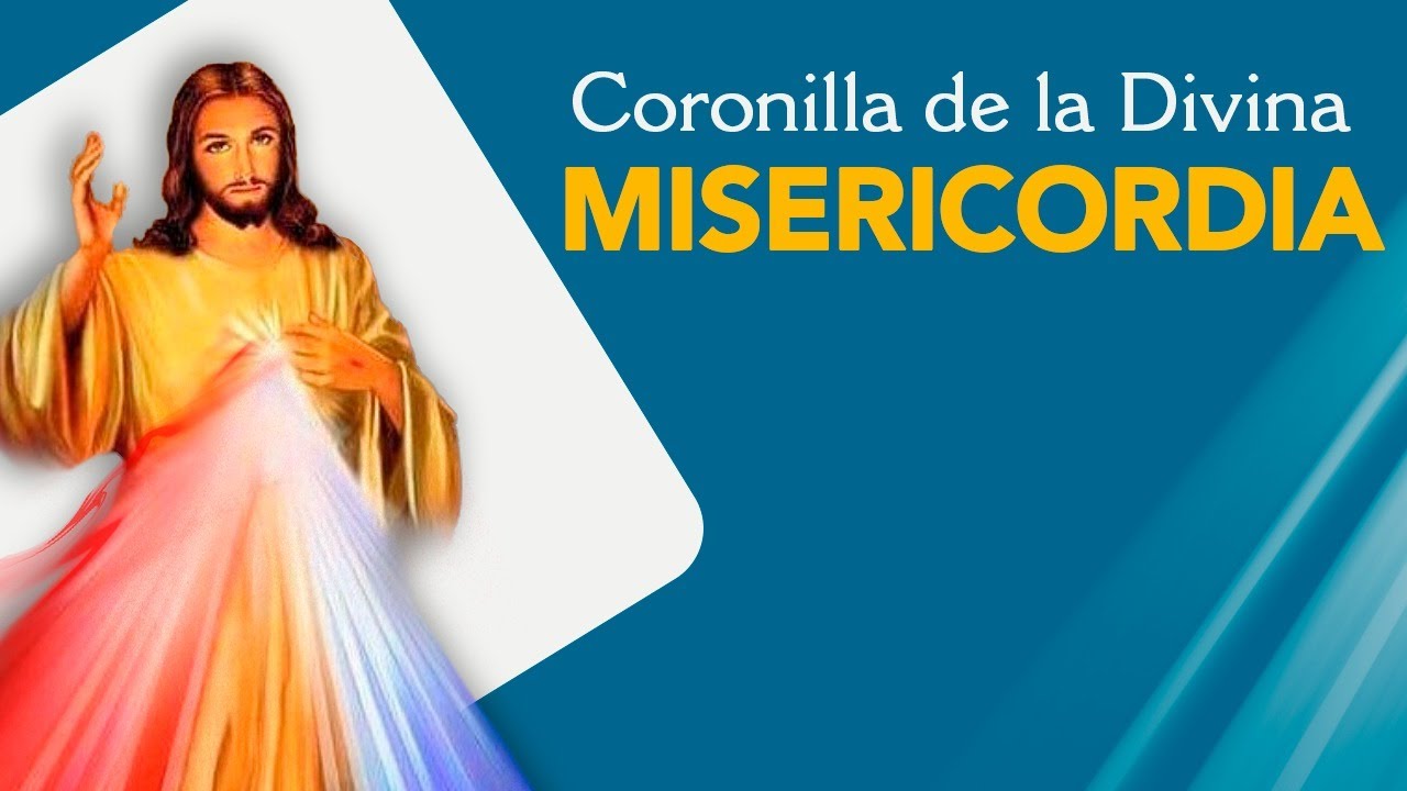 Coronilla Dela Divina Misericordia Completa