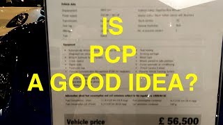 Is PCP (Personal Contract Purchase) a good idea?