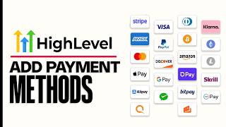 🔵 How To Add Payment Methods To A GoHighLevel Website | Full Step-By-Step Guide (2026)