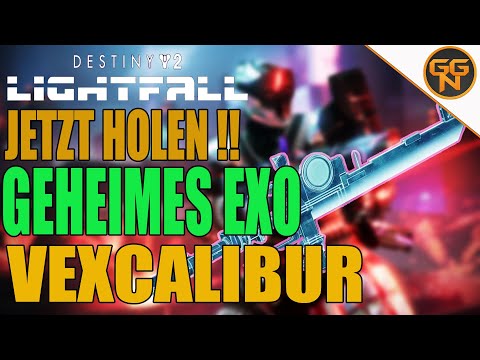 kein Name: Lightfall - Guide - GEHEIMES EXO - Hol dir Vexcalibur