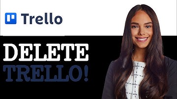 How To Delete Trello Account (2025)