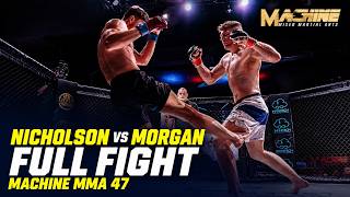 Connor Nicholson vs. Aden Morgan | FULL FIGHT | Machine MMA 47 | Amateur MMA