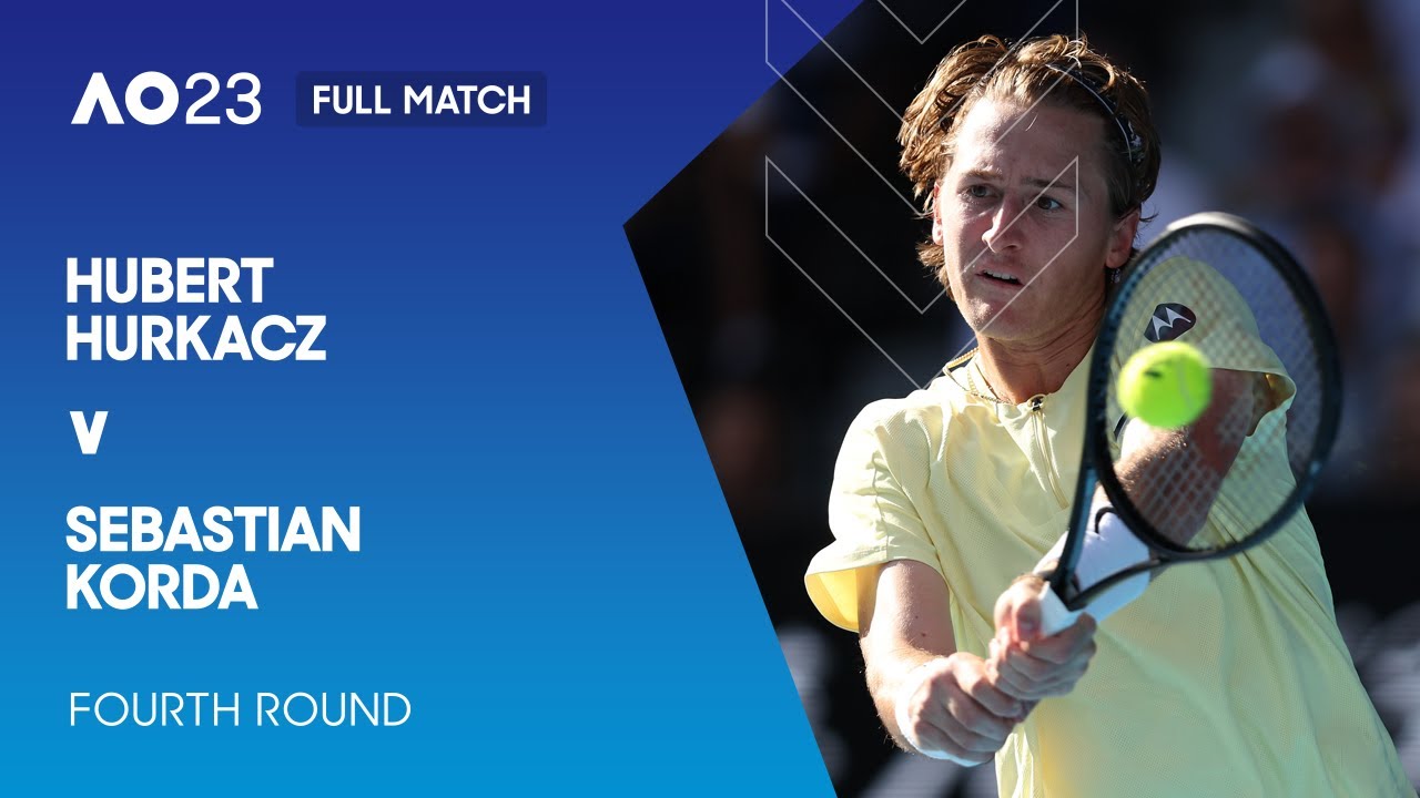 Hubert Hurkacz v Sebastian Korda Full Match Australian Open 2023 Fourth Round