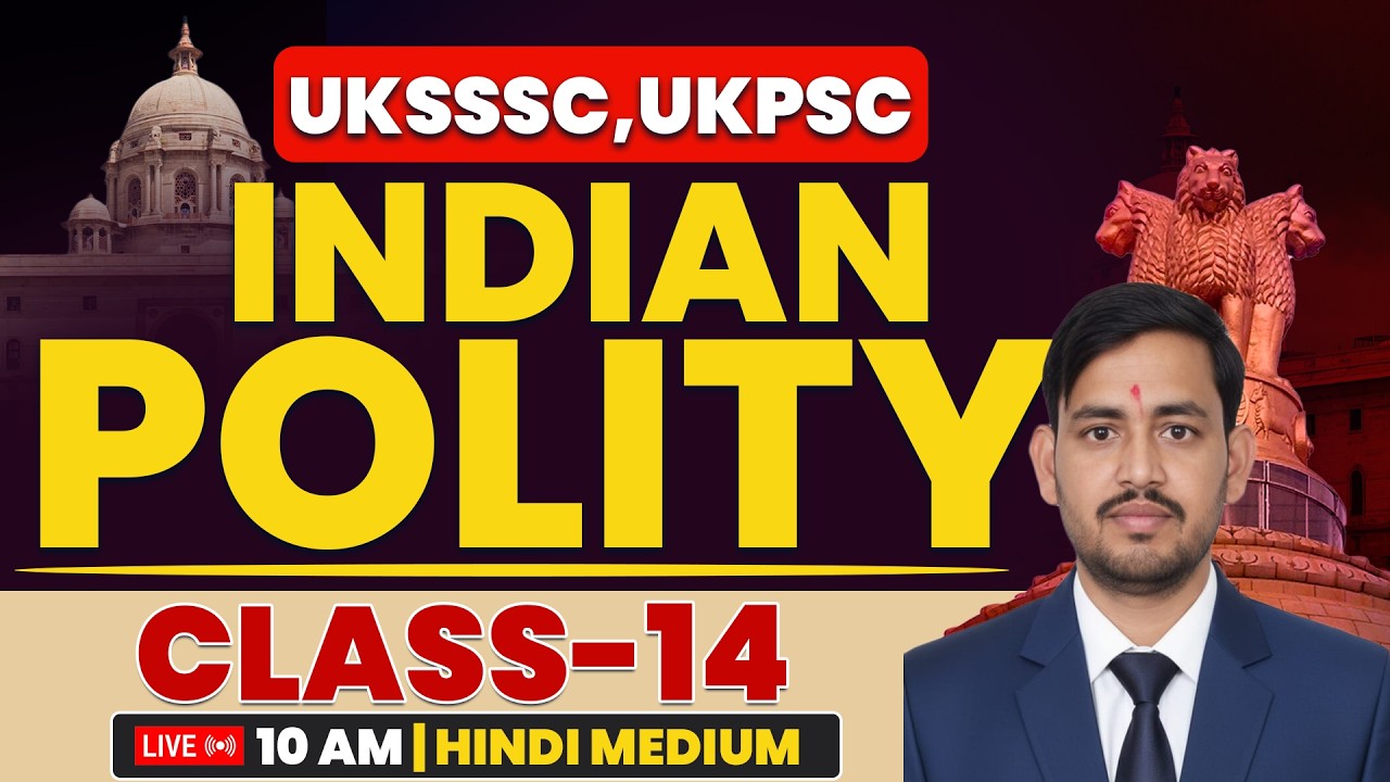 UKSSSC | UKPSC | Polity Class-14 | VDO VPDO | Patvari Lekhpal | UKSSSC Exam 2026