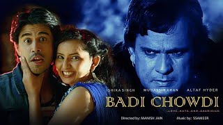 Badi Chowdi Hyderabadi New Family Film 2022 | Ishika Singh, Mudassir Khan | Shalimar Hindi Movies