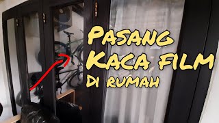 Pasang Kaca Film Sendiri di Kaca Jendela Rumah, Biar Adem dan Gak Kelihatan dari Luar. 