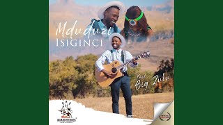 Isiginci (feat. Big Zulu) chords