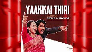 Yakkai Thiri - Sizzle Anchor Edm Mix