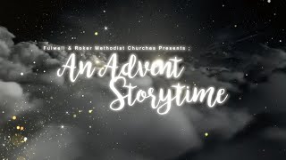 4th December 2020 - Advent Story Time - Day 4