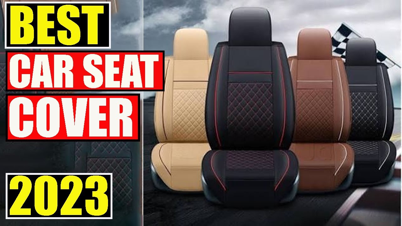 5 Best Car Seat Covers of 2022