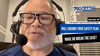 Will Signing Your Safety Plan Make Or Break The Case? Episode 44:The Secret: How To Fight CPS & Win!