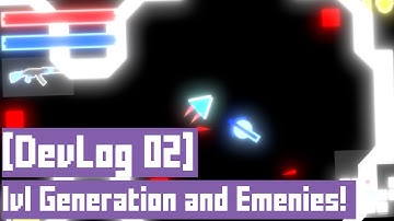 [DevLog 02] | Procedural Generation, New Enemies + More