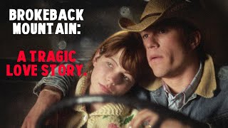 Tragic Love Story of Brokeback Mountain  Review