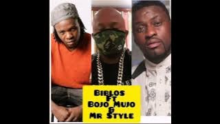 MR STYLE FT BOJO MUJO, DJ MAELI AND BIBLOS-Ayoba remix