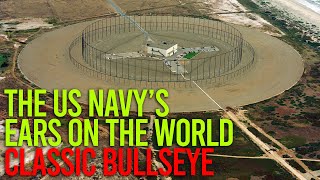 Classic Bullseye - The US Navy's Ears On The World