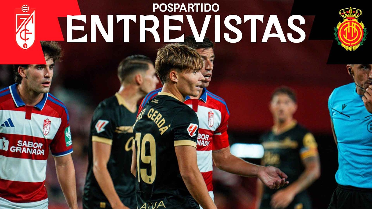 🎙️ Declaraciones pospartido J2 Granada CF 2-0 RCD Mallorca | RCD Mallorca