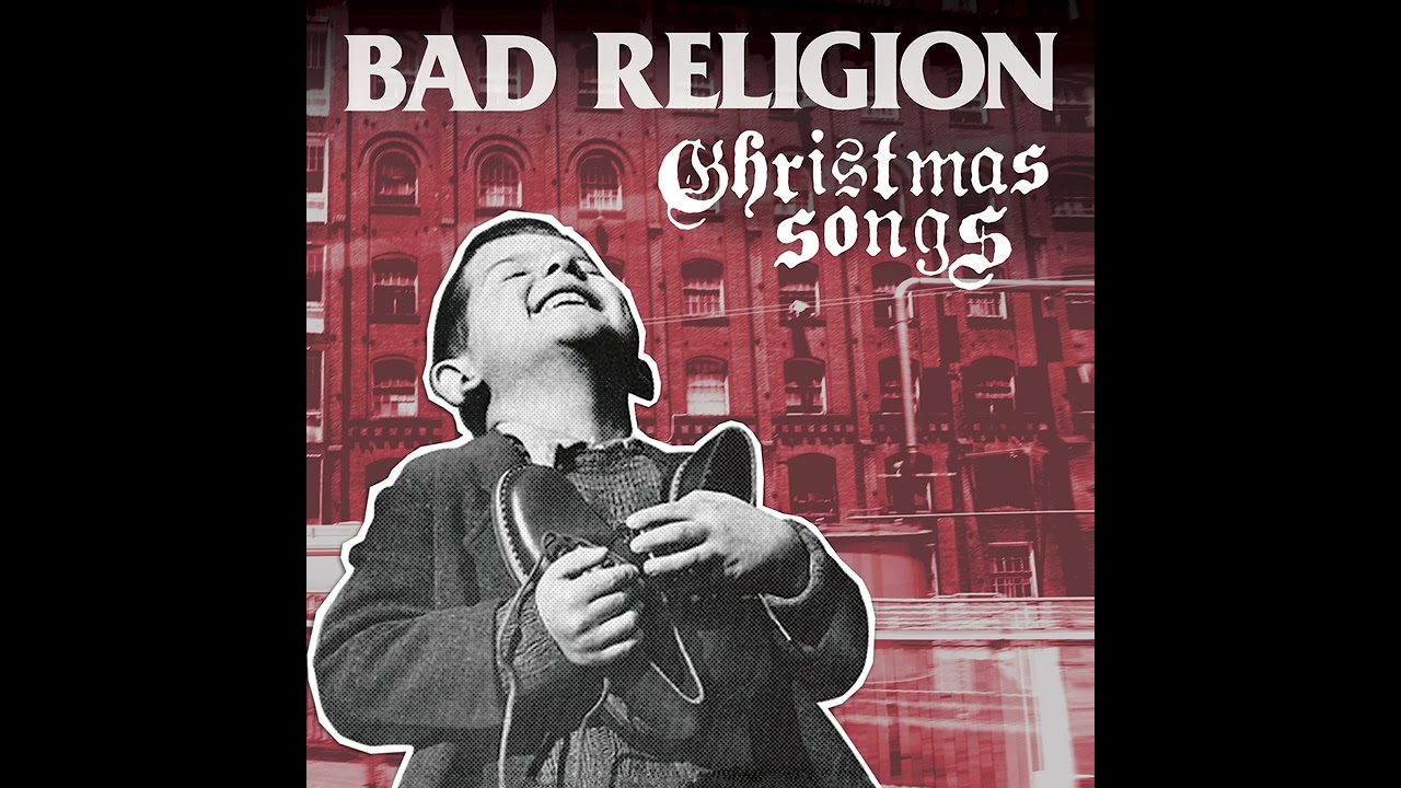 Bad Religion – Christmas Songs [Full Album Stream]