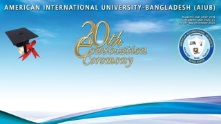 The 20th Convocation Ceremony of AIUB | Virtual Platform