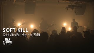 SOFT KILL live at Saint Vitus Bar, May 4th, 2019 (FULL SET) screenshot 4