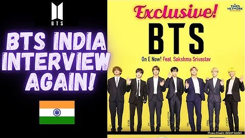Bts India Interview Teaser Download - ABIEWHI