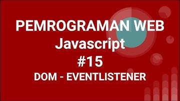Materi Pemrograman Web Javascript #15 DOM EventListener