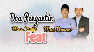 Doa Pengantin baru Lirik Maulaya Mas Kafa Feat Mas Novan Aljauhar