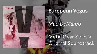European Vegas (Mac DeMarco) - Metal Gear Solid V: The Phantom Pain (Original Soundtrack)