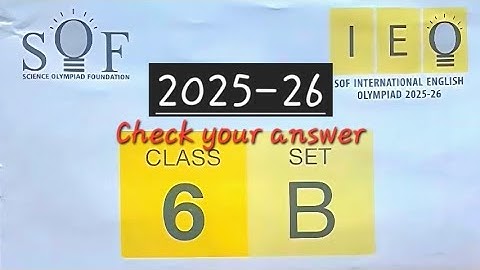 SOF IEO 2025-2026 SET B Question Paper with Answer Key | SOF English Olympiad Class 6 #ieo2025 #sof 