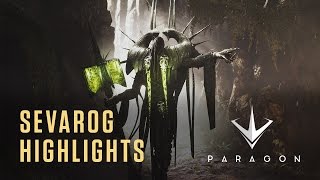 Paragon - Sevarog Gameplay Highlights