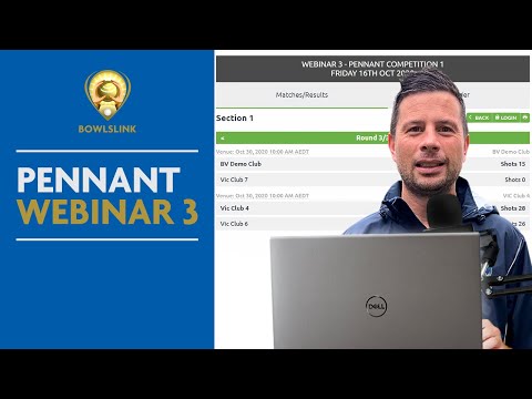 BowlsLink – Pennant: Competition Module Training (Webinar 3)