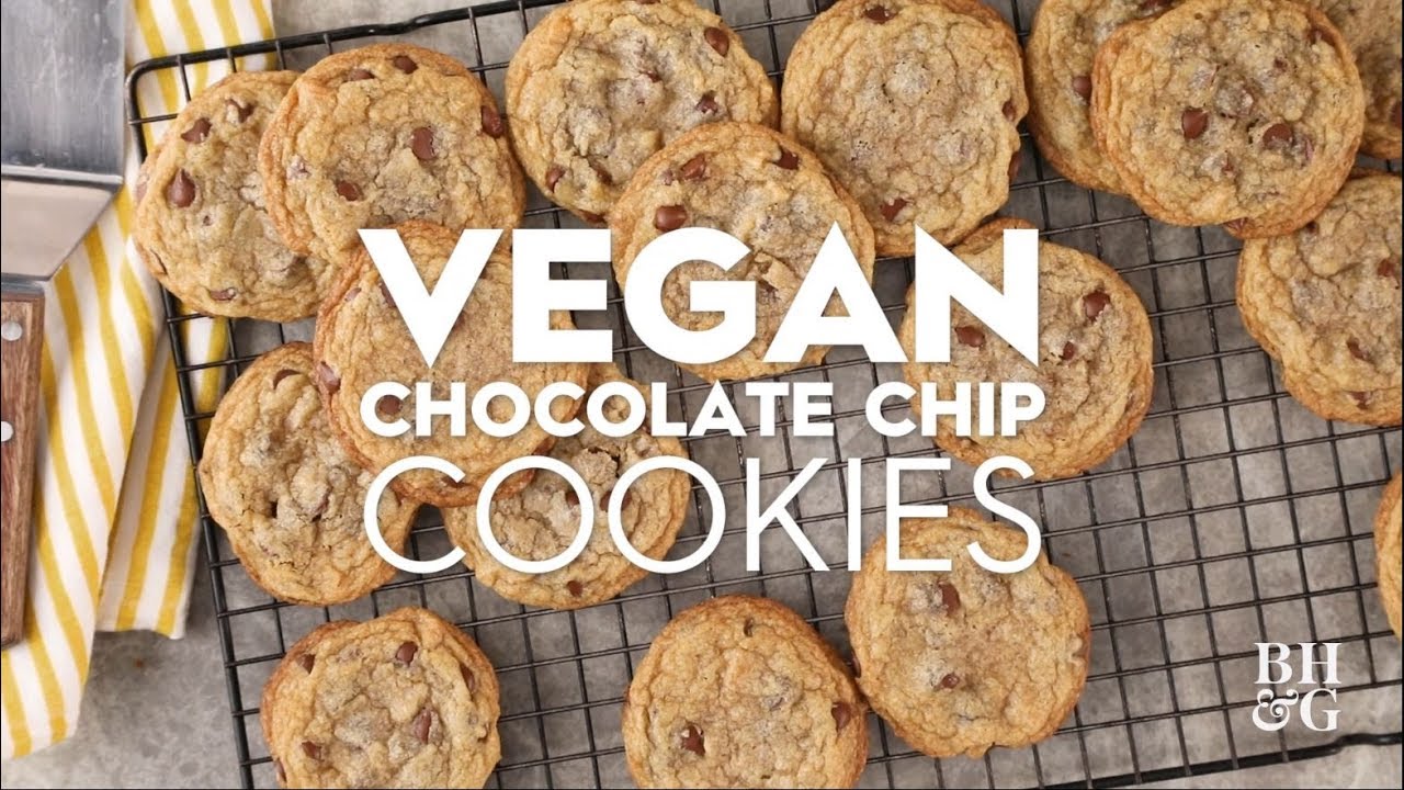 Vegan Chocolate Chip Cookies Eat This Now Better Homes