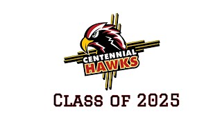 2025 Centennial High School Commencement Ceremonies.