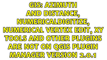 Azimuth and Distance, NumericalDigitize, Numerical Vertex Edit, XY tools and other plugins are...