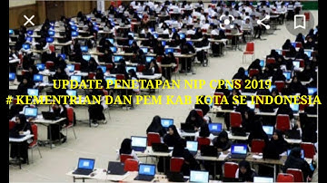 UPDATE PENETAPAN NIP CPNS 2019# KEMENTRIAN DAN PEM KAB, PEM KOT SELURUH INDONESIA