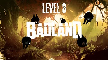 BADLAND - Day 1 - JUNGLE (Level 8)