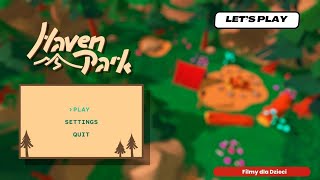 Haven Park Gameplay  (No Commentary)
